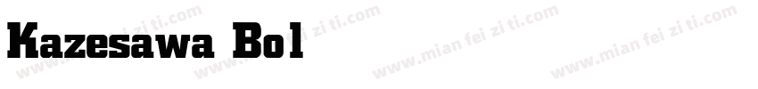 Kazesawa Bold字体转换